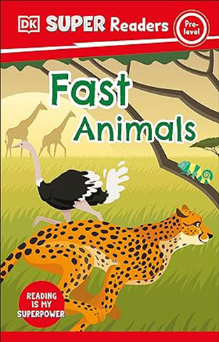 DK Super Readers Pre-Level Fast Animals